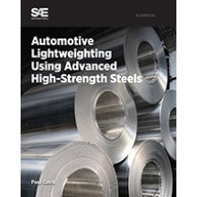 Automotive Lightweighting Using Advanced High-Strength Steels